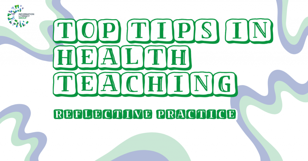 Top tips in health teaching: reflective practice